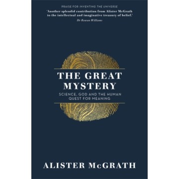 THE GREAT MYSTERY: SCIENCE...