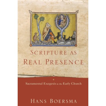 SCRIPTURE AS REAL PRESENCE:...