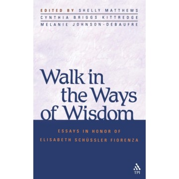 WALK IN THE WAYS OF WISDOM