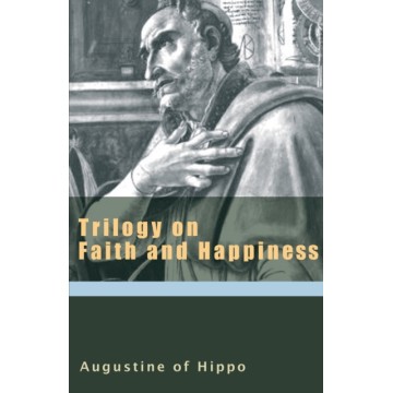 TRILOGY ON FAITH AND HAPPINESS