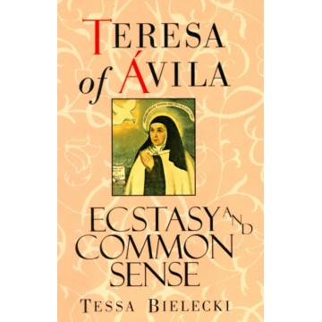 TERESA OF AVILA ECSTASY &...
