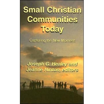 SMALL CHRISTIAN COMMUNITIES...