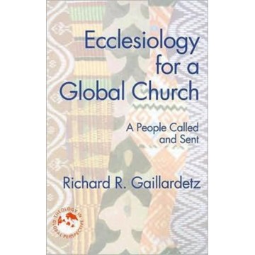ECCLESIOLOGY FOR A GLOBAL...