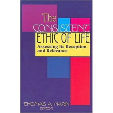 THE CONSISTENT ETHIC OF...