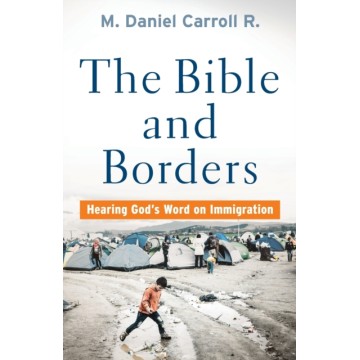 THE BIBLE AND BORDERS:...