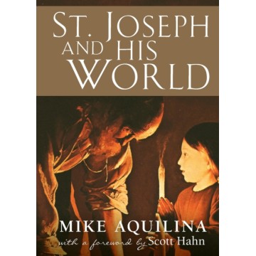 ST. JOSEPH AND HIS WORLD