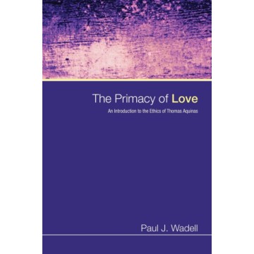 PRIMACY OF LOVE: AN...