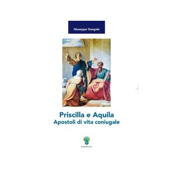 Priscilla e Aquila....