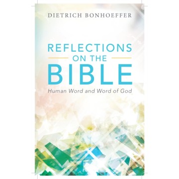 REFLECTIONS ON THE BIBLE:...
