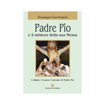Padre Pio e il mistero...
