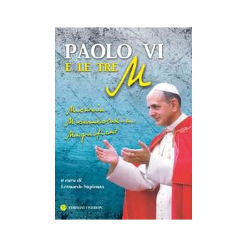 Paolo VI e le tre M