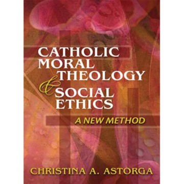 CATHOLIC MORAL THEOLOGY AND...