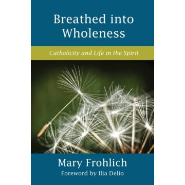 BREATHED INTO WHOLENESS:...