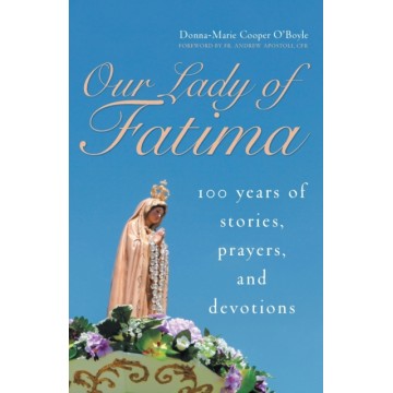 OUR LADY OF FATIMA: 100...
