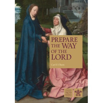 PREPARE THE WAY OF THE LORD