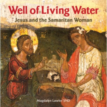 WELL OF LIVING WATER