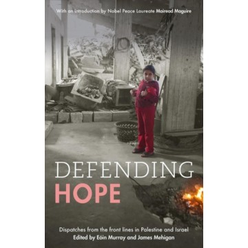 DEFENDING HOPE: DISPATCHES...