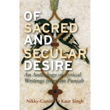 OF SACRED AND SECULAR DESIRE