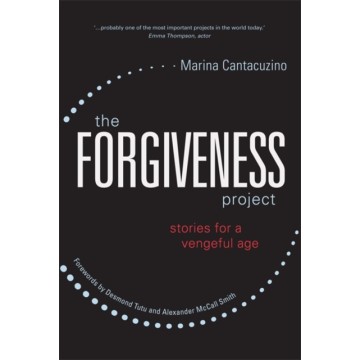 THE FORGIVENESS PROJECT:...