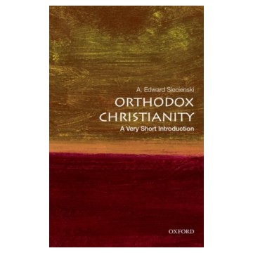 ORTHODOX CHRISTIANITY: A VERY SHORT INTRODUCTION