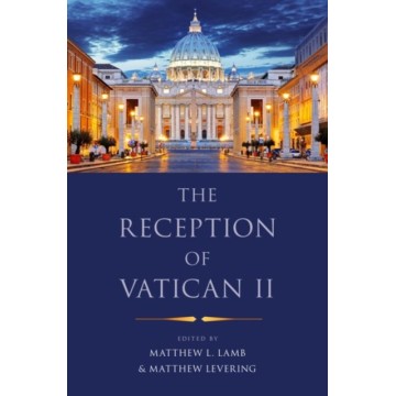 THE RECEPTION OF VATICAN II