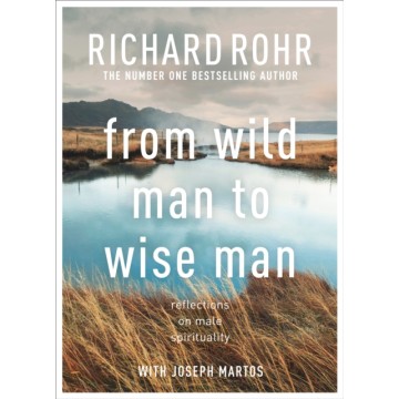 FROM WILD MAN TO WISE MAN:...