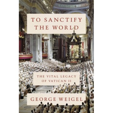 TO SANCTIFY THE WORLD: THE...