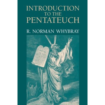 INTRODUCION TO THE PENTATEUCH