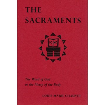 THE SACRAMENTS: THE WORD OF...