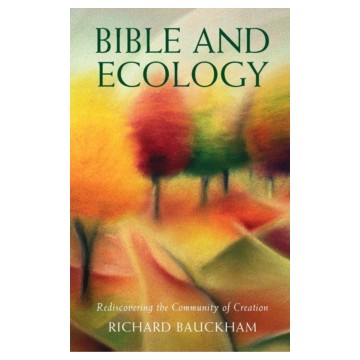 BIBLE AND ECOLOGY