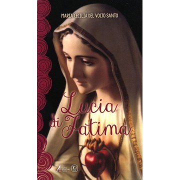Lucia di Fatima. Nel...