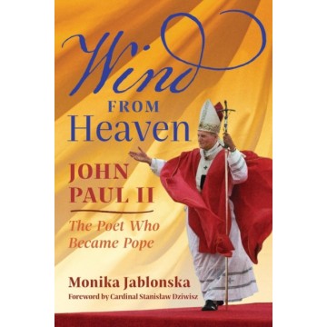 WIND FROM HEAVEN: JOHN PAUL...