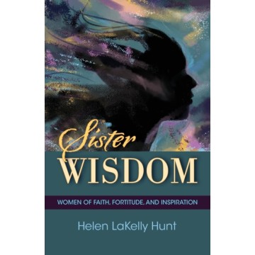 SISTER WISDOM: WOMEN OF...