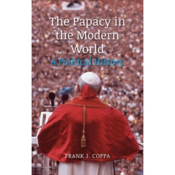 PAPACY IN THE MODERN WORLD