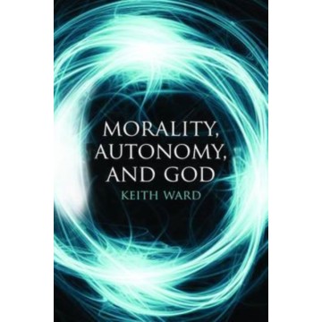 MORALITY, AUTONOMY, AND GOD