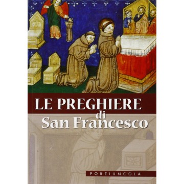 Preghiere di San Francesco....