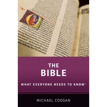 THE BIBLE: WHAT EVERYONE...