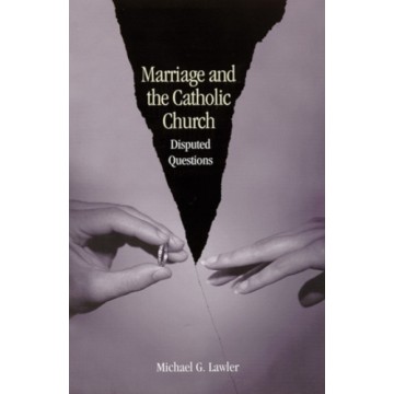 MARRIAGE AND THE CATHOLIC...