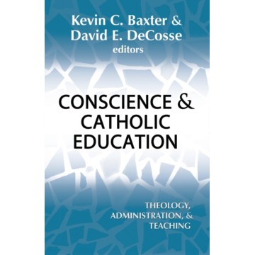 CONSCIENCE AND CATHOLIC...