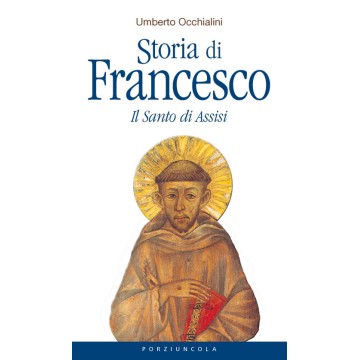 Storia di Francesco. Il...