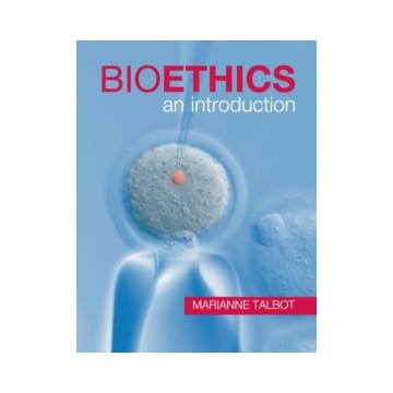 BIOETHICS: AN INTRODUCTION