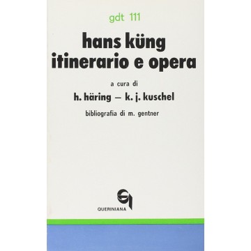 Hans Küng: itinerario e opera