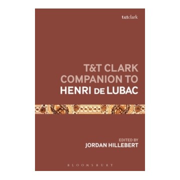 T&t CLARK COMPANION TO HENRI DE LUBAC