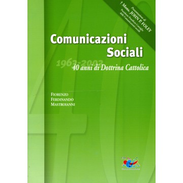 Comunicazioni sociali. 40...