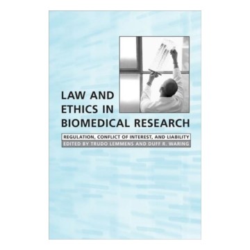 LAW AND ETHICS IN BIOMEDICAL RESEARCH