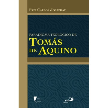 Paradigma teológico de Tomás de Aquino