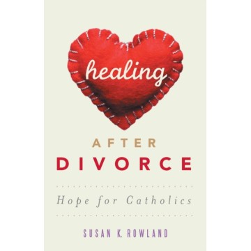 HEALING AFTER DIVORCE: HOPE...