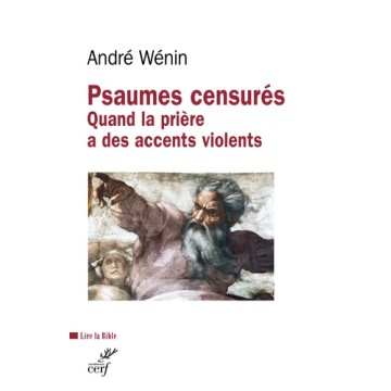 Psaumes Censures - Quand La Priere A Des Accents Violents