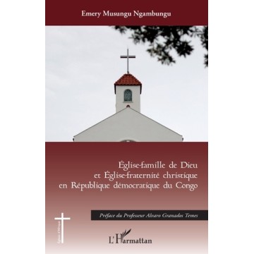 Eglise-Famille De Dieu Et Eglise Christique En République Démocratique Du Congo