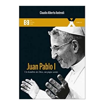 Juan Pablo I - Un Hombre de...